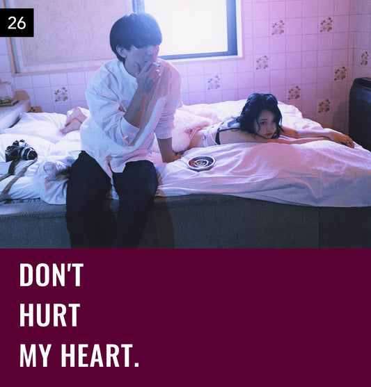 【026-050】I'm a Lover, not a Fighter.「Don't hurt my heart.」100部限定写真集