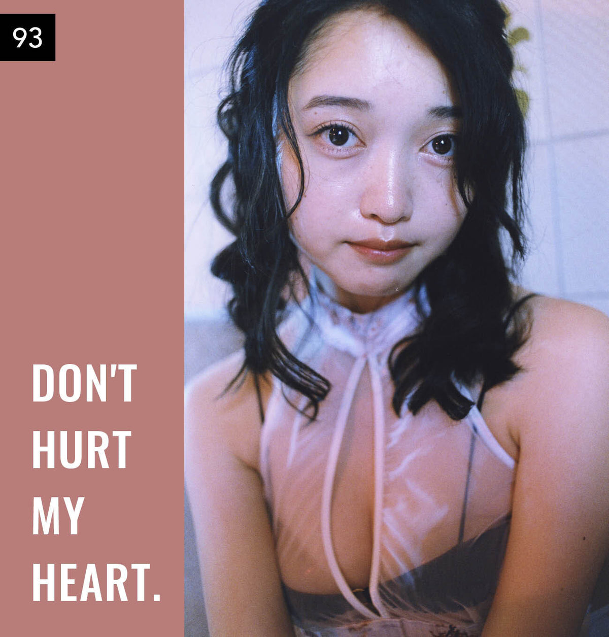 【076-100】I'm a Lover, not a Fighter.「Don't hurt my heart.」100部限定写真集